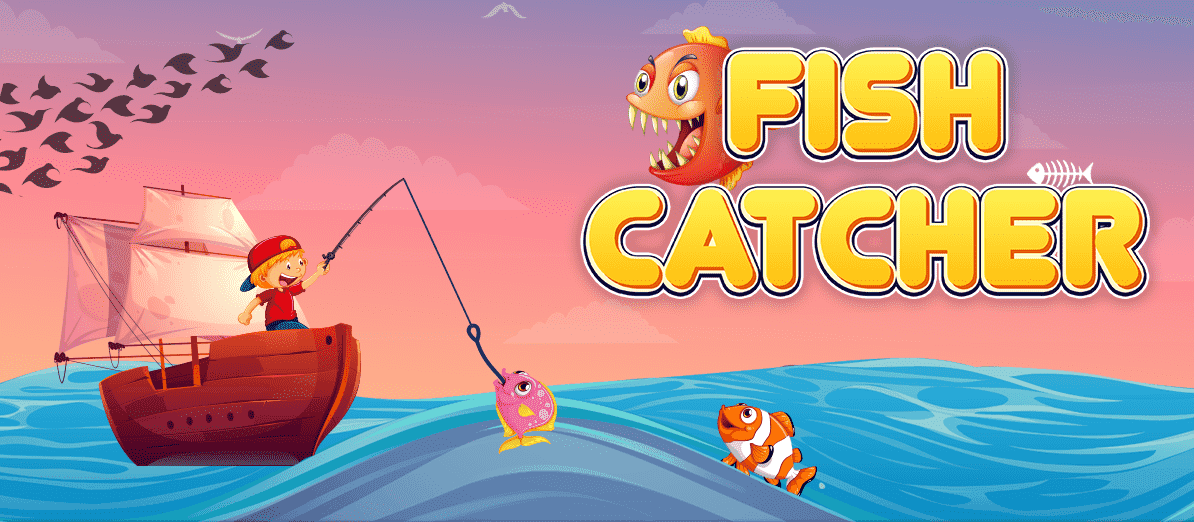 Fish Catcher