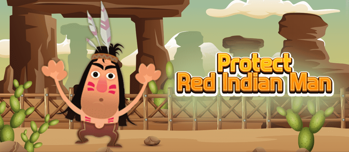 Ultimate Guide & Review: Playing Protect Red Indian Man
