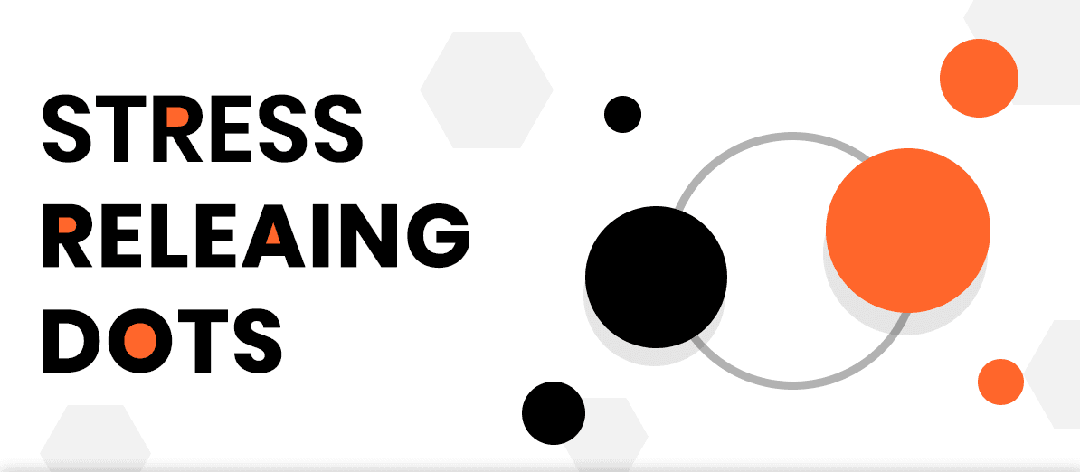 Stress Release Dots
